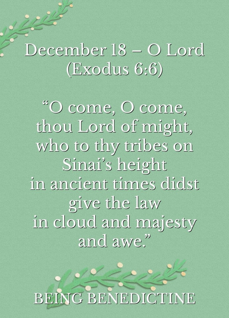 O Antiphons: O Come, O Come, Emmanuel! – Being Benedictine